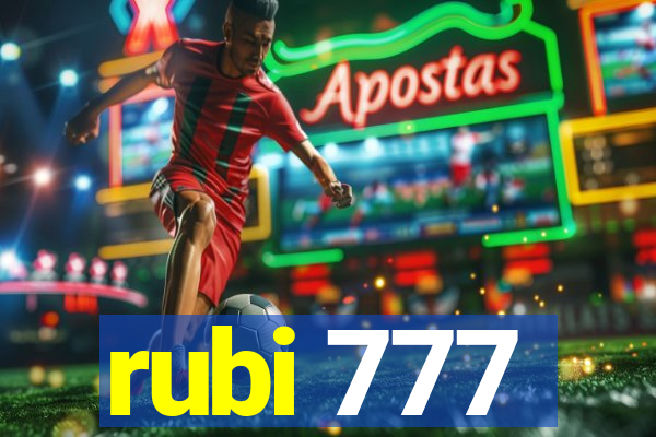 rubi 777