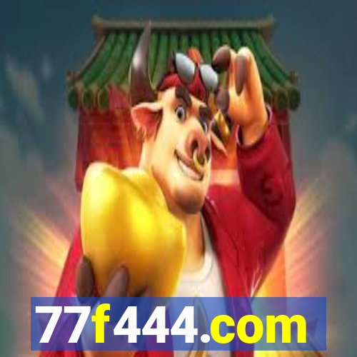77f444.com