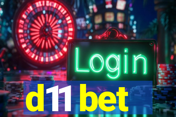 d11 bet