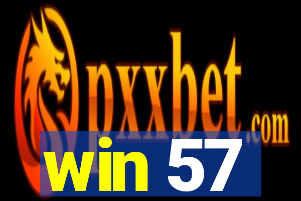 win 57