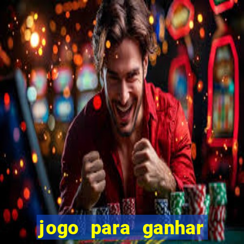 jogo para ganhar dinheiro de verdade no pix sem deposito