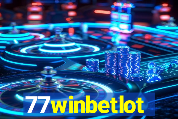 77winbetlot