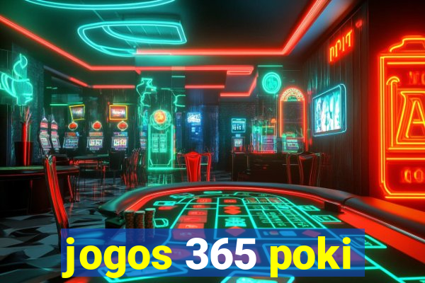 jogos 365 poki