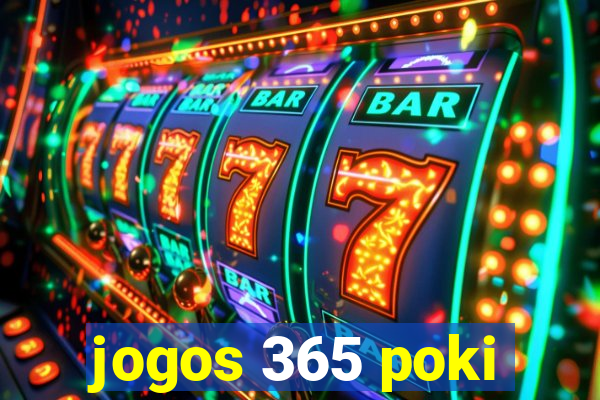 jogos 365 poki
