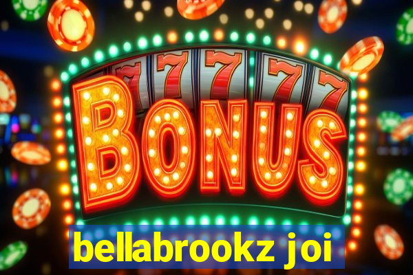 bellabrookz joi