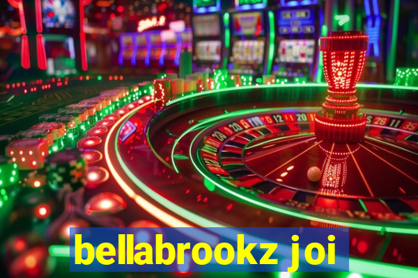 bellabrookz joi