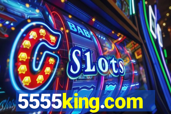 5555king.com