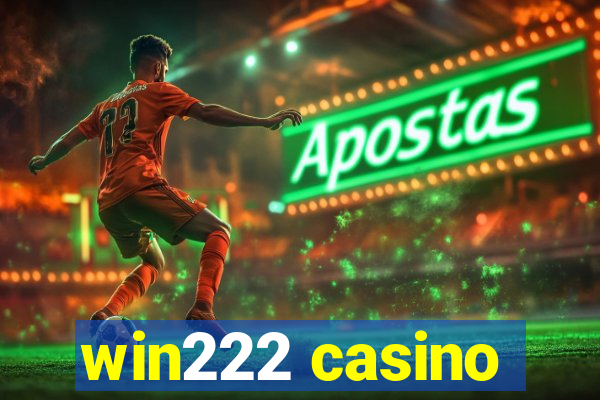 win222 casino