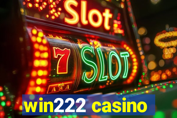 win222 casino