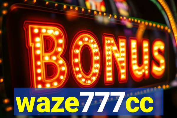 waze777cc