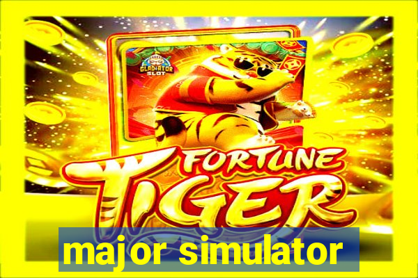 major simulator