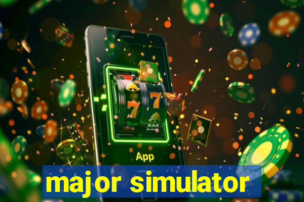 major simulator