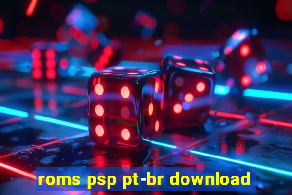 roms psp pt-br download