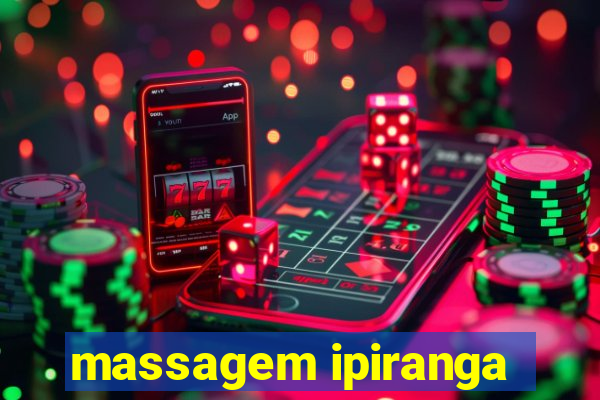 massagem ipiranga