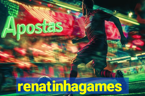 renatinhagames