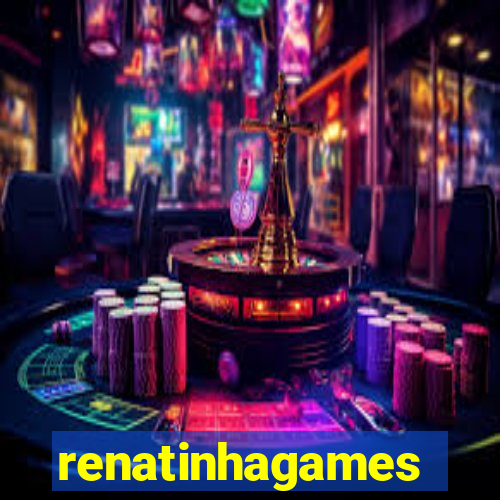 renatinhagames