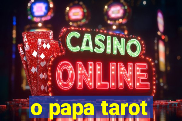 o papa tarot