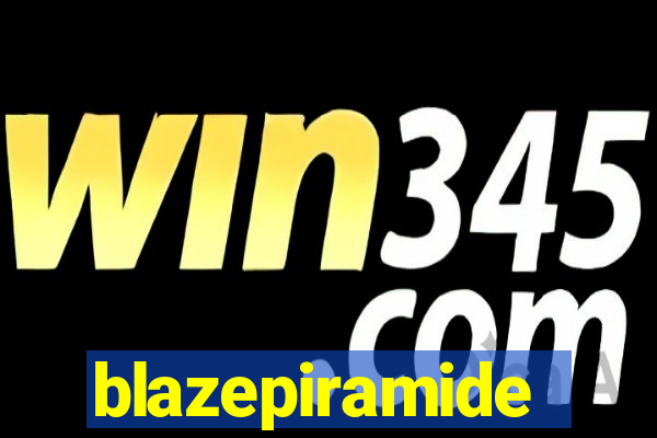 blazepiramide