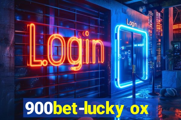 900bet-lucky ox