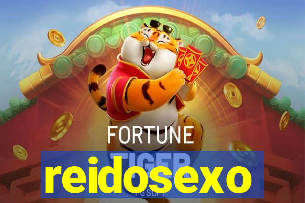 reidosexo