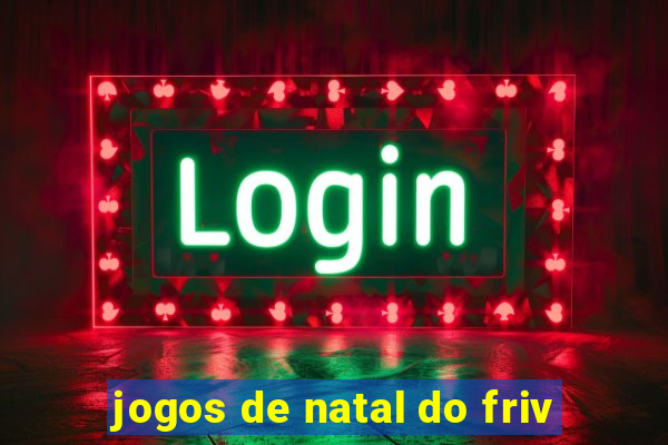 jogos de natal do friv