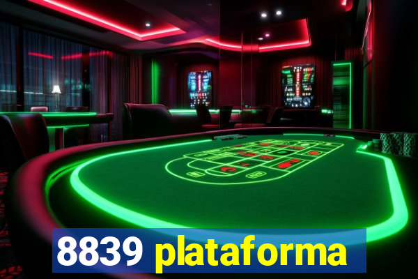 8839 plataforma