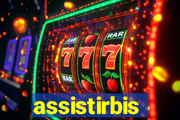 assistirbis