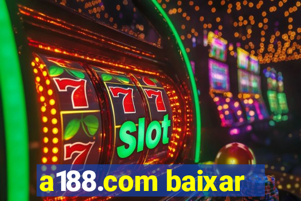 a188.com baixar
