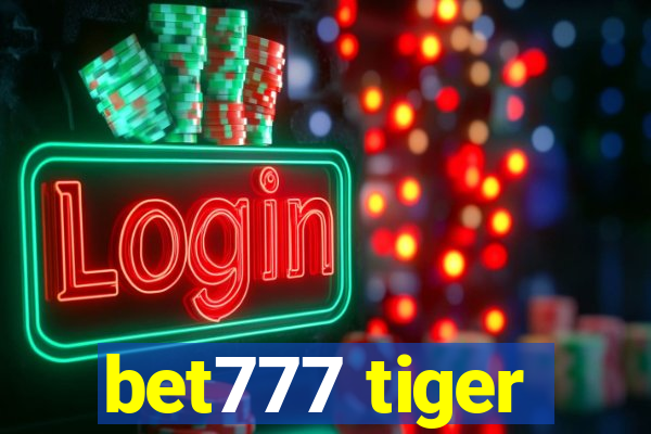 bet777 tiger