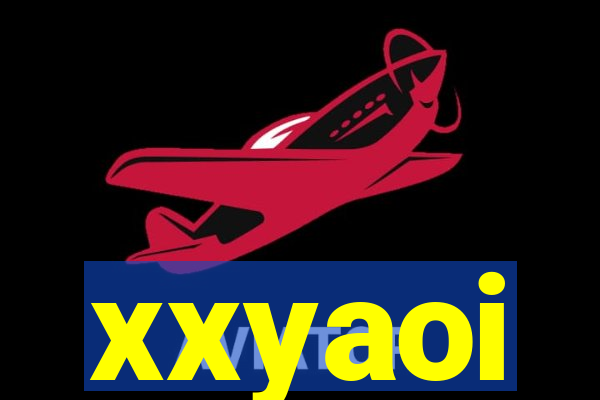 xxyaoi