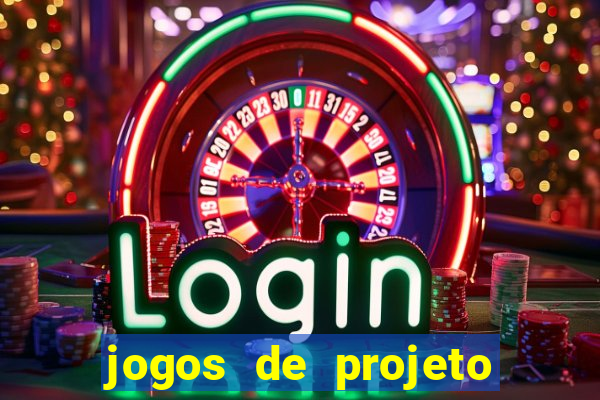 jogos de projeto de vida