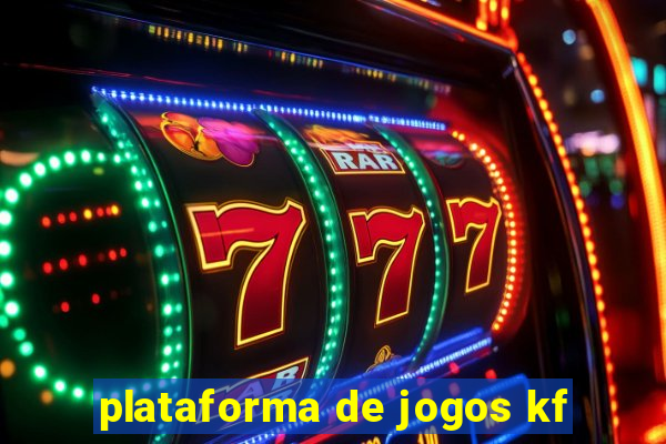 plataforma de jogos kf