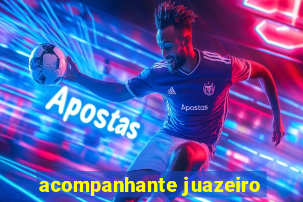 acompanhante juazeiro