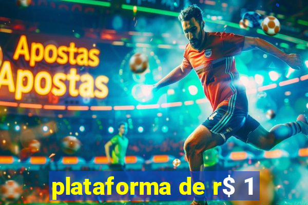 plataforma de r$ 1