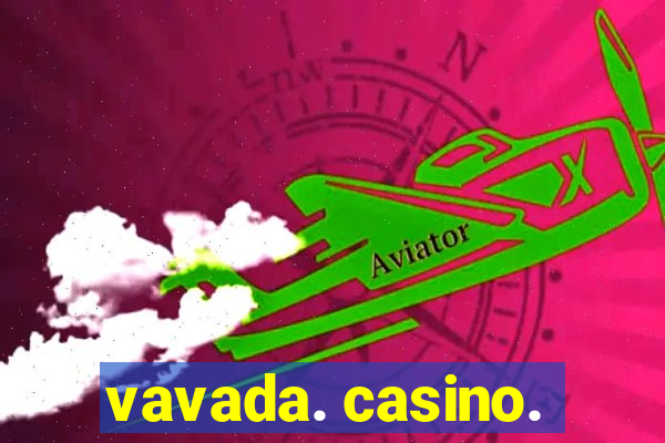 vavada. casino.