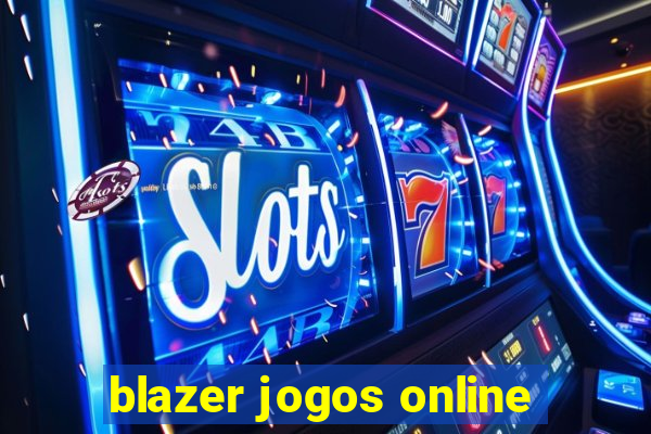 blazer jogos online