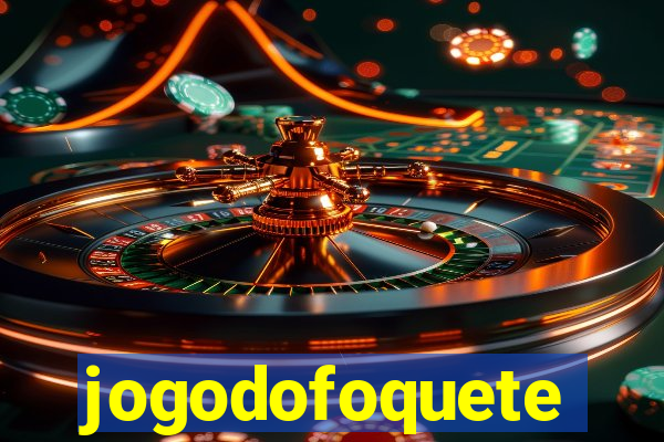 jogodofoquete