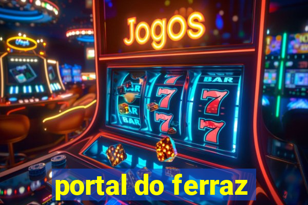 portal do ferraz