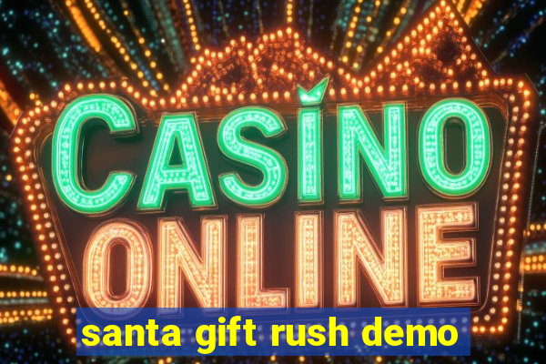 santa gift rush demo