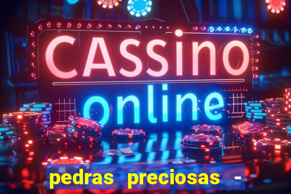 pedras preciosas - jogos - racha cuca