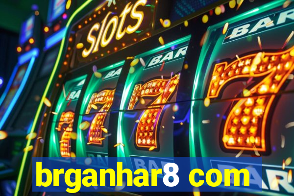 brganhar8 com