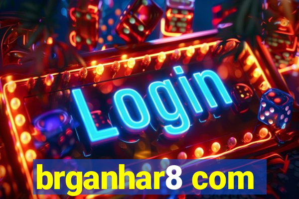 brganhar8 com