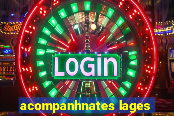 acompanhnates lages