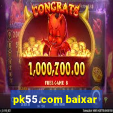 pk55.com baixar