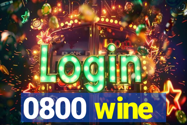 0800 wine