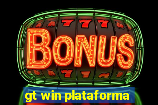 gt win plataforma