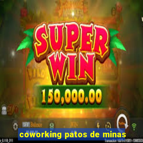 coworking patos de minas