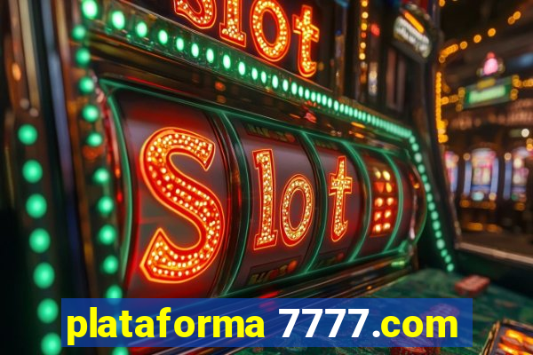 plataforma 7777.com
