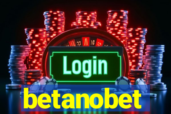 betanobet