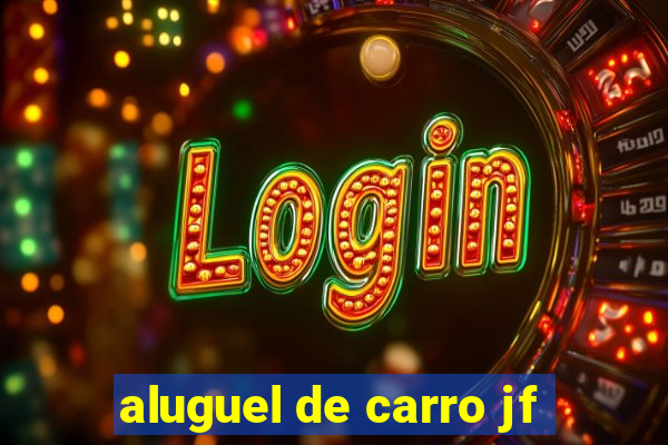 aluguel de carro jf